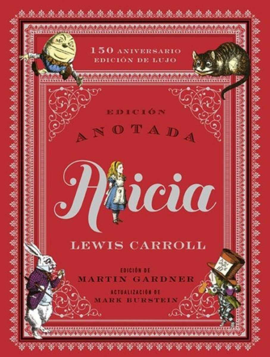 ALICIA EDICION ANOTADA - LEWIS CARROLL 