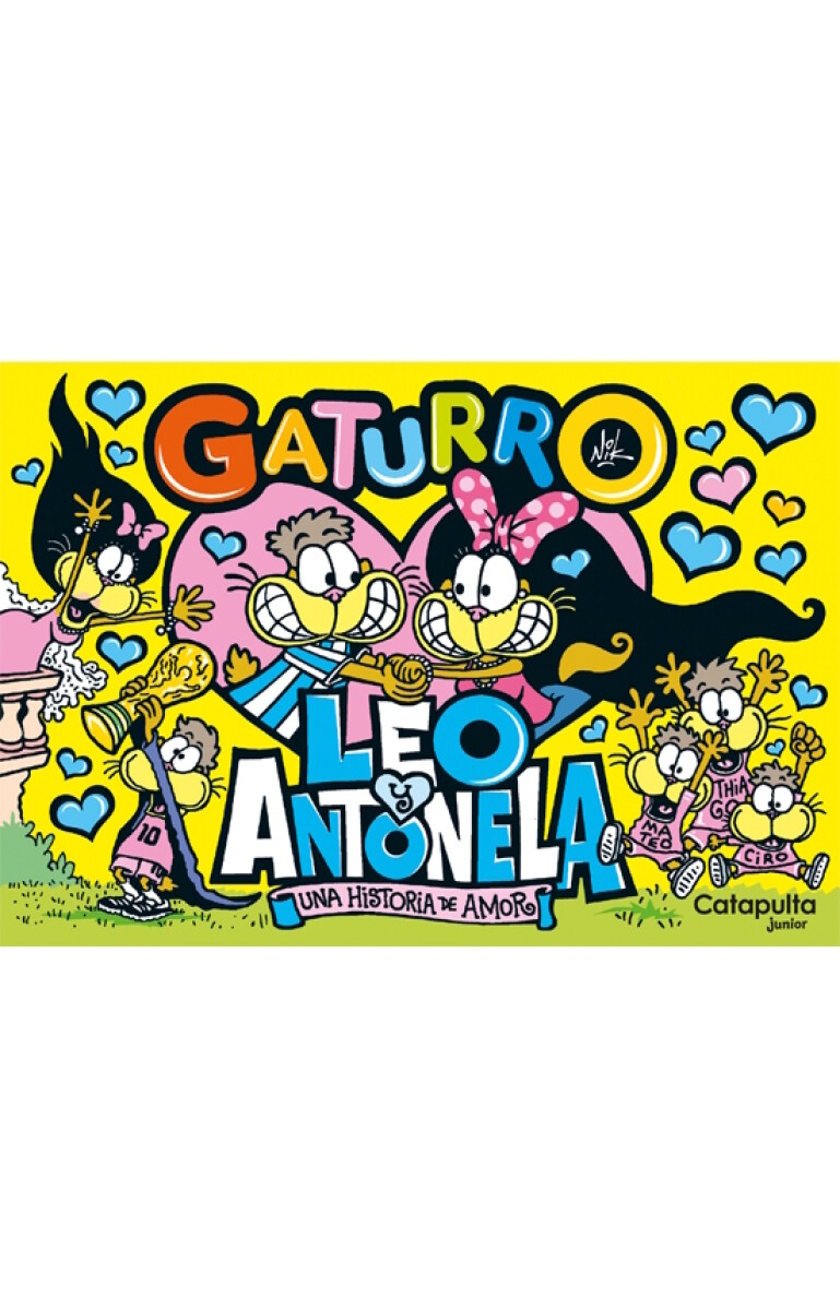 Gaturro: Leo y Antonela. Una historia de amor 