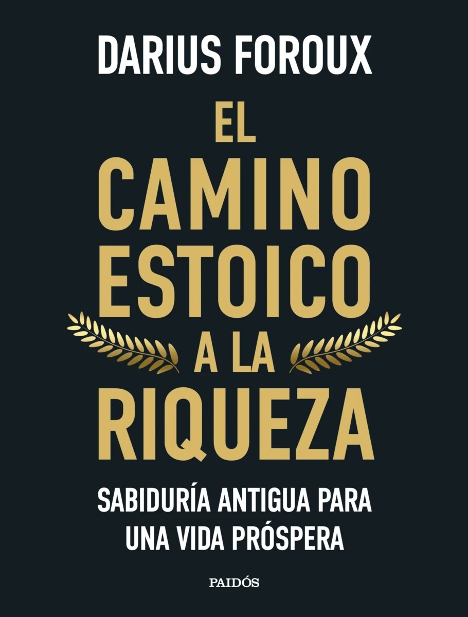 El camino estoico a la riqueza 