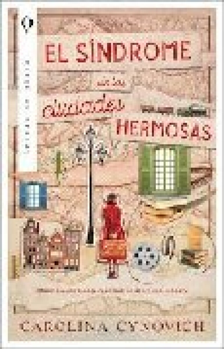 EL SINDROME DE LAS CIUDADES HERMOSAS 