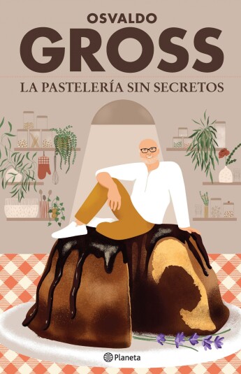 La pastelería sin secretos La pastelería sin secretos
