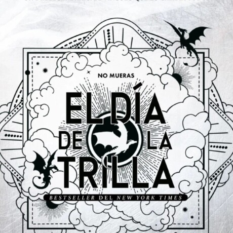 EL DIA DE LA TRILLA (PREVENTA) EL DIA DE LA TRILLA (PREVENTA)