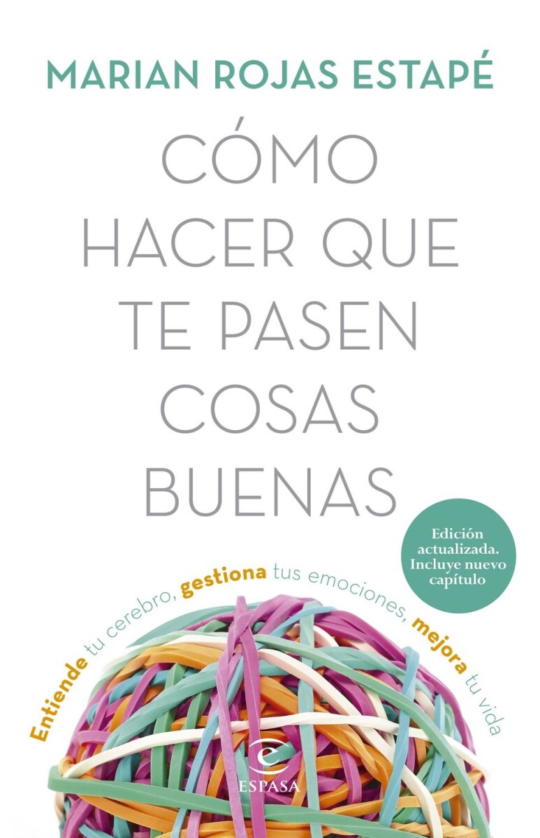 Cómo Hacer Que Te Pasen Cosas Buenas 