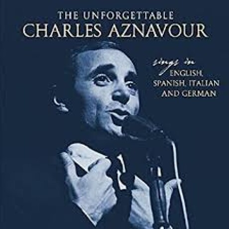 (l) Aznavour Charles- Unforgettable - Vinilo (l) Aznavour Charles- Unforgettable - Vinilo