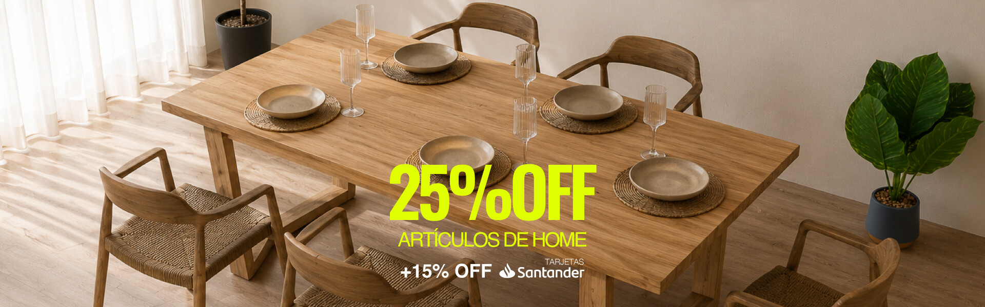 After Ciber Home + 15% Santander