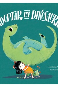 Adoptar A Un Dinosaurio Adoptar A Un Dinosaurio