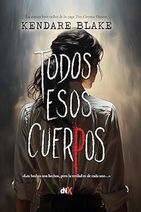TODOS ESOS CUERPOS TODOS ESOS CUERPOS