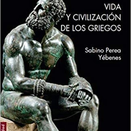 VIDA Y CIVILIZACION DE LOS GRIEGOS VIDA Y CIVILIZACION DE LOS GRIEGOS