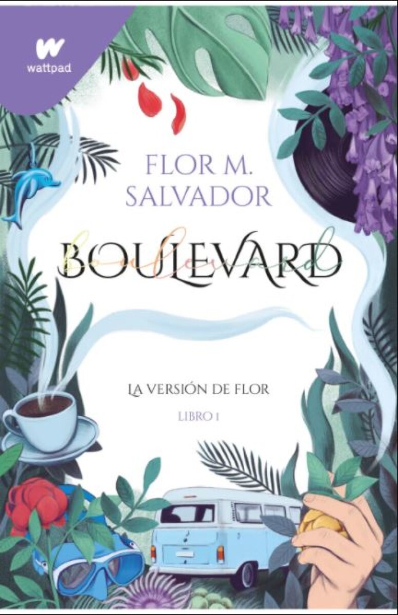 Boulevard. La versión de Flor. Libro 01 