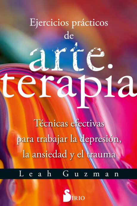 EJERCICIOS PRACTICOS DE ARTETERAPIA EJERCICIOS PRACTICOS DE ARTETERAPIA