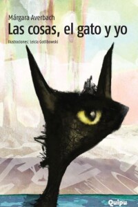 Cosas, El Gato Y Yo, Las Cosas, El Gato Y Yo, Las