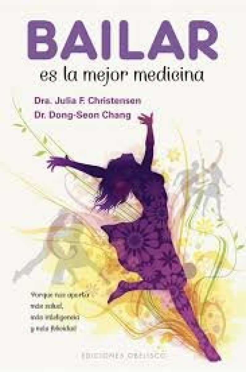 BAILAR ES LA MEJOR MEDICINA 