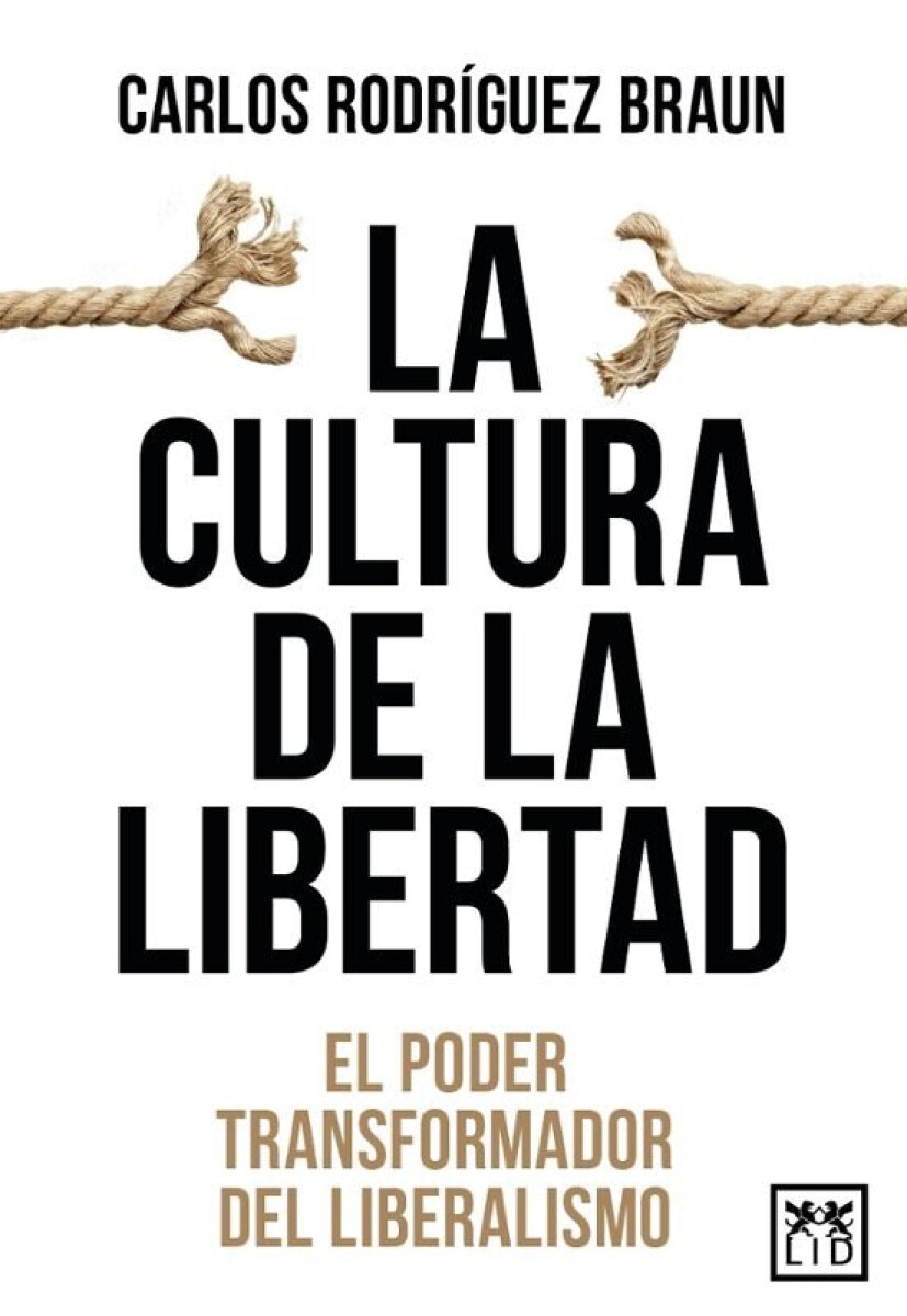 CULTURA DE LA LIBERTAD, LA 