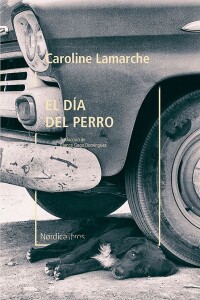 Día Del Perro, El Día Del Perro, El