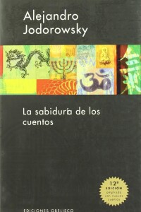 Sabiduría De Los Cuentos, La Sabiduría De Los Cuentos, La