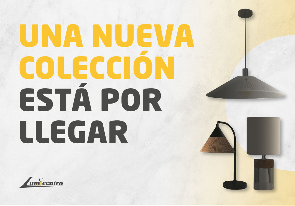 Nueva colección de LUMICENTRO