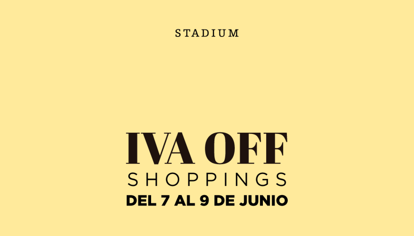 IVA OFF en los Shoppings