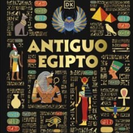 ANTIGUO EGIPTO ANTIGUO EGIPTO