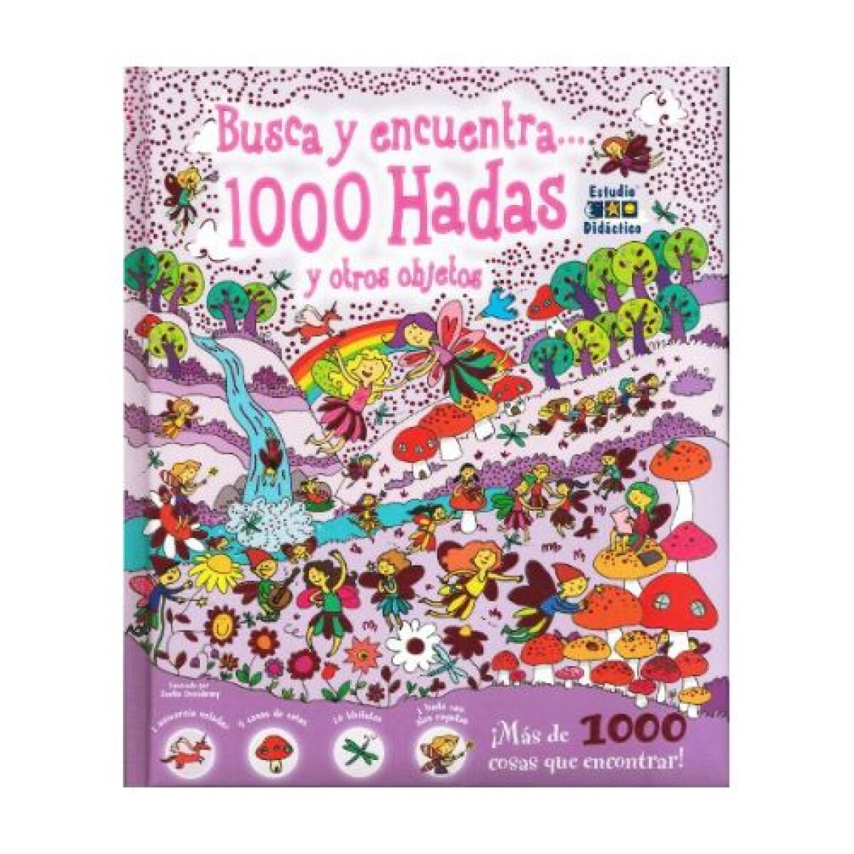 Busca y Encuentra 1000 Hadas y otros Objetos - Busca Y Encuentra 1000 Hadas Y Otros Objetos 