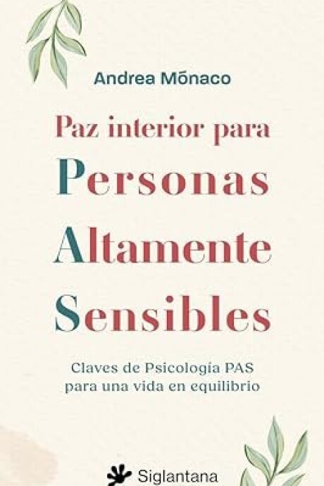 PAZ INTERIOR PARA PERSONAS ALTAMENTE SENSIBLES PAZ INTERIOR PARA PERSONAS ALTAMENTE SENSIBLES