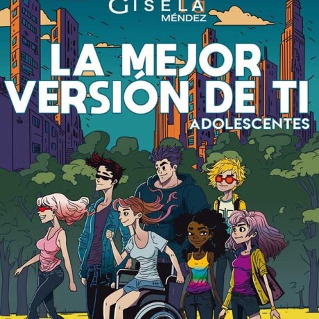 LA MEJOR VERSION DE TI - ADOLESCENTES LA MEJOR VERSION DE TI - ADOLESCENTES