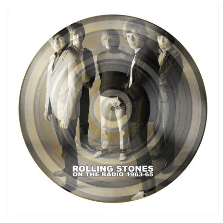 Rolling Stoneson The Radio: 1963-65 (picture Disc)lp Rolling Stoneson The Radio: 1963-65 (picture Disc)lp