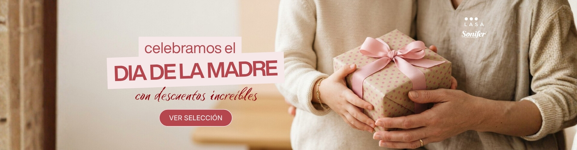 DIA DE LA MADRE descuentos sonifer - general