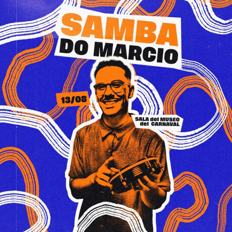 SAMBA DO MARCIO Agosto General