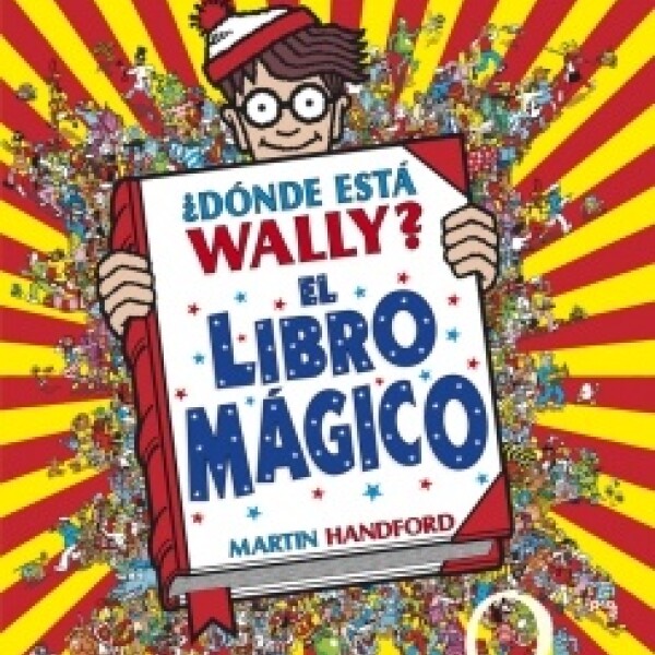¿donde Esta Wally? Libro Magico ¿donde Esta Wally? Libro Magico