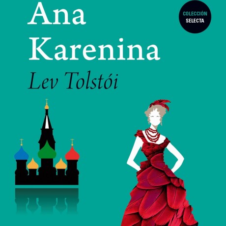 ANA KARENINA ANA KARENINA