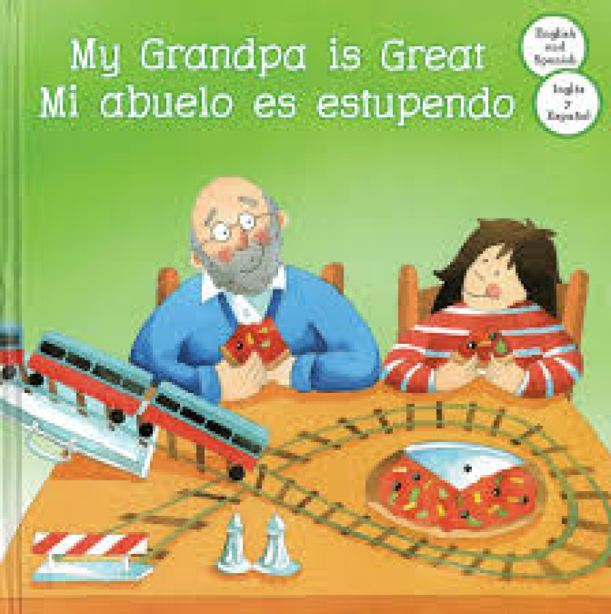 MY GRANDPA IS GREAT/MI ABUELO ES ESTUPENDO 