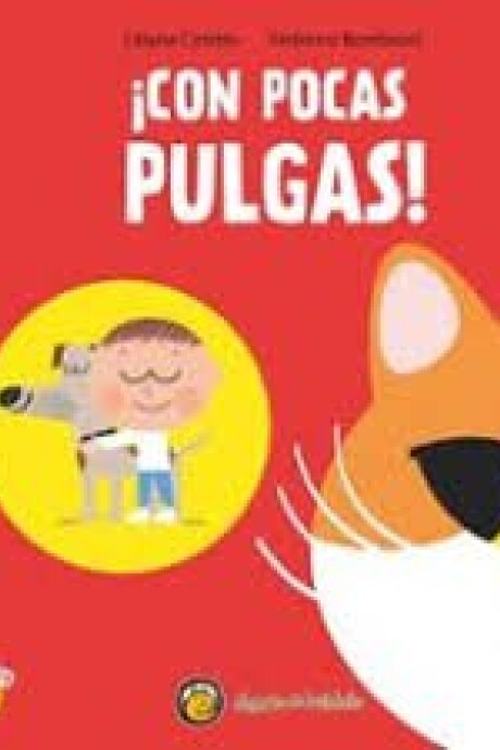 CON POCAS PULGAS! - CREZCO QUE TE CREZCO CON POCAS PULGAS! - CREZCO QUE TE CREZCO