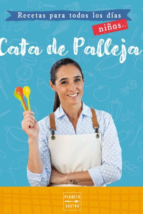 RECETAS PARA TODOS LOS DIAS - NIÑOS RECETAS PARA TODOS LOS DIAS - NIÑOS