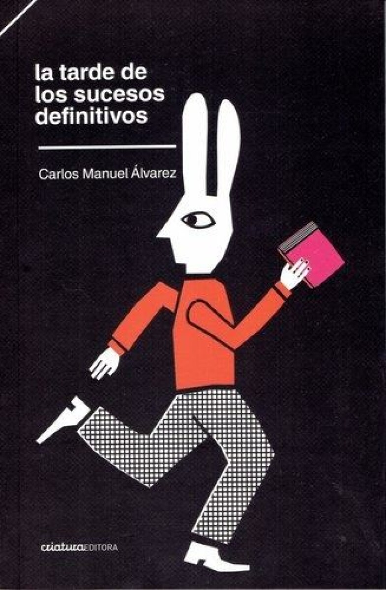 Tarde De Los Sucesos Definitivos, La 