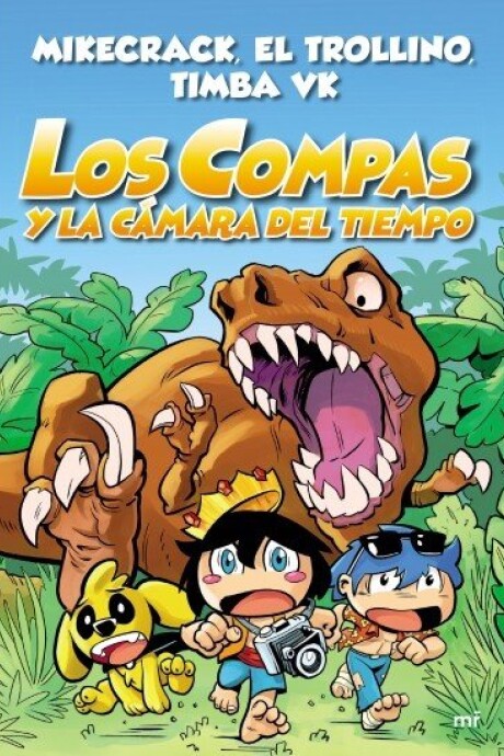 LOS COMPAS Y LA CAMARA DEL TIEMPO LOS COMPAS Y LA CAMARA DEL TIEMPO