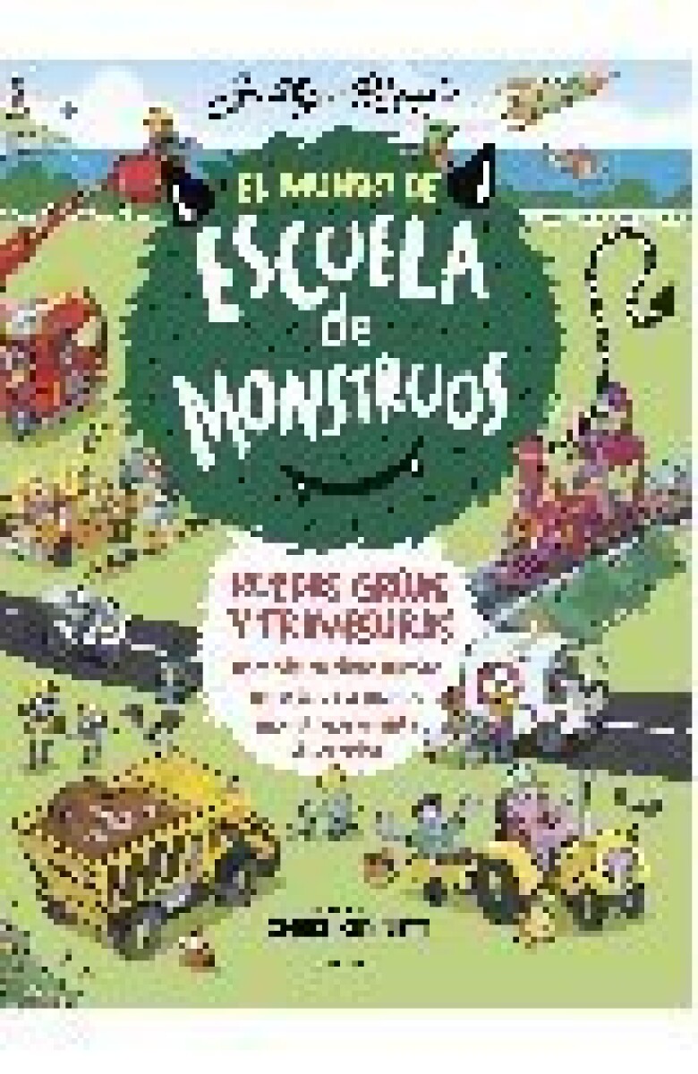 EL MUNDO DE ESCUELA DE MONSTRUOS 1 - RUEDAS, VIAS Y TRAVESURAS 