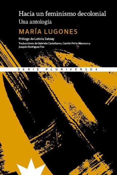 HACIA UN FEMINISMO DECOLONIAL HACIA UN FEMINISMO DECOLONIAL