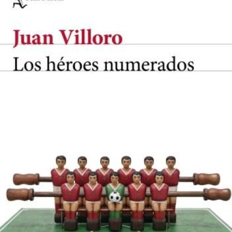 LOS HEROES NUMERADOS LOS HEROES NUMERADOS