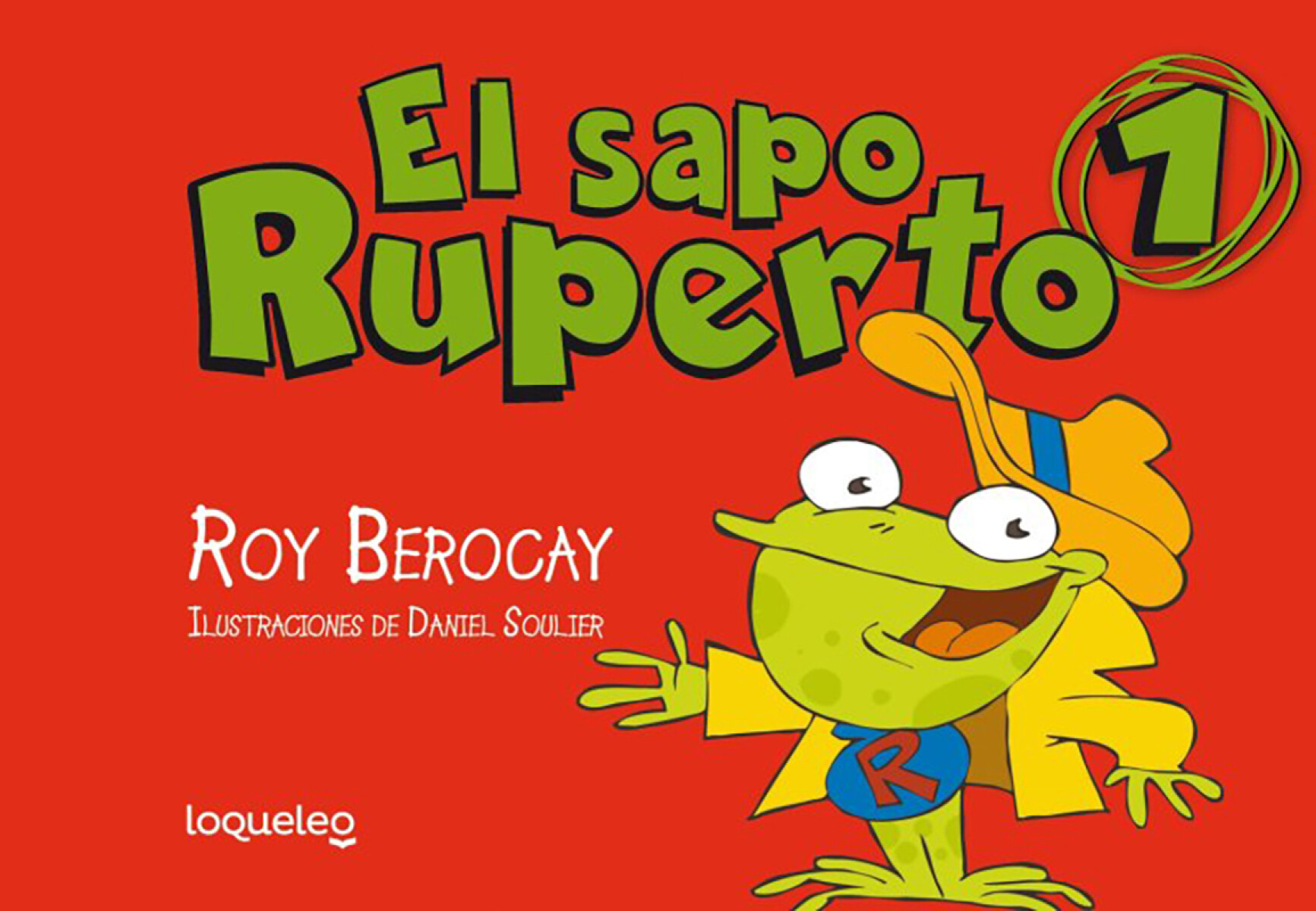 Libro Comic el Sapo Ruperto 1 Roy Berocay 
