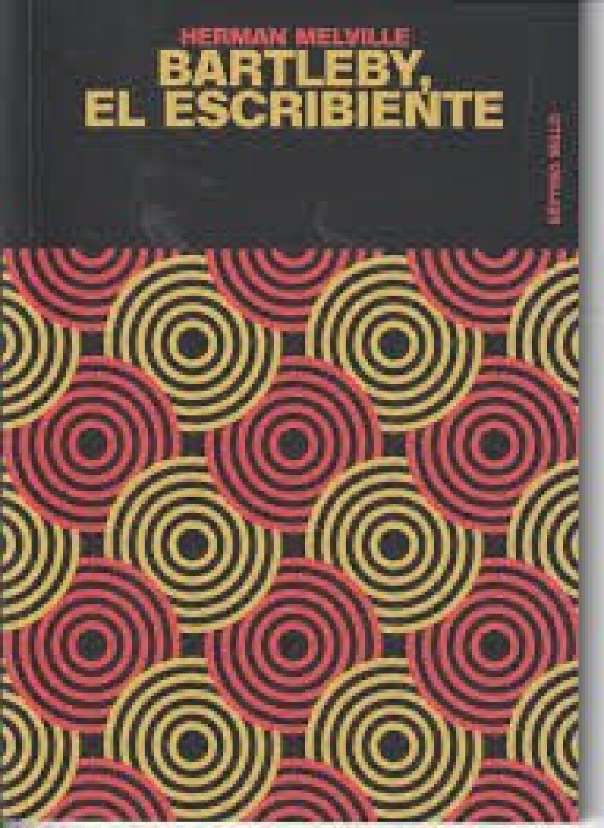 BARTLEBY, EL ESCRIBIENTE 