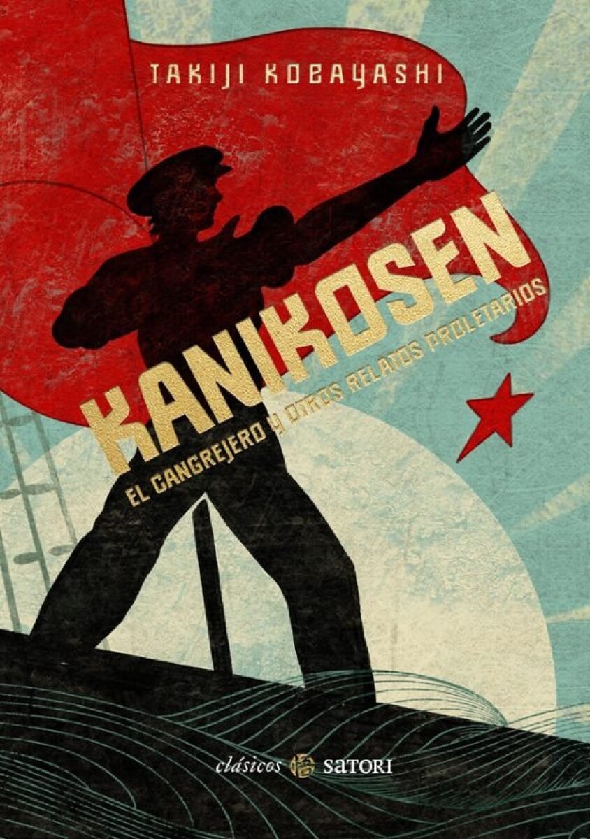 KANIKOSEN EL CANGREJERO Y OTROS RELATOS PROLETARIOS 
