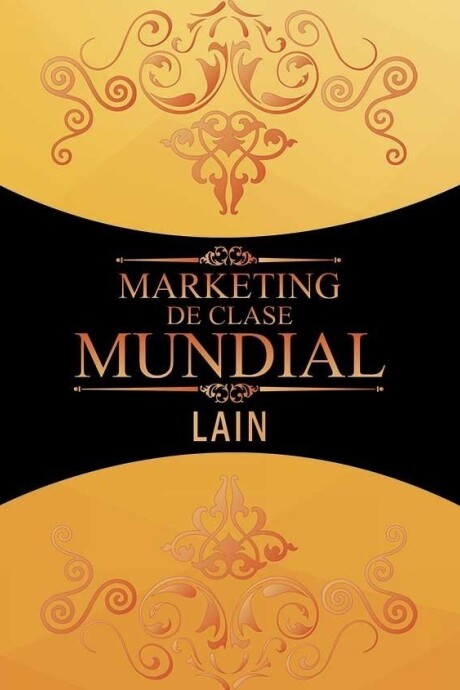 MARKETING DE CLASE MUNDIAL MARKETING DE CLASE MUNDIAL