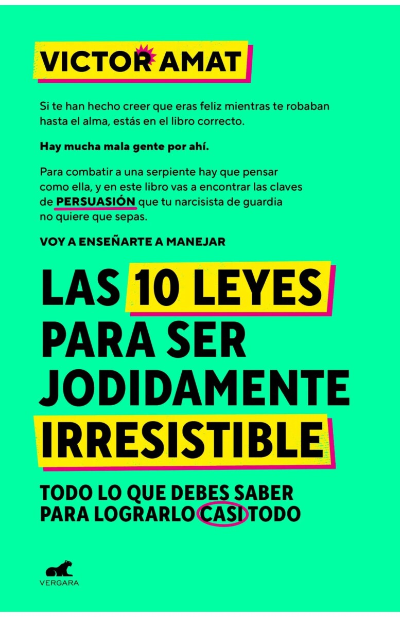 Las 10 leyes para ser jodidamente irresistible 