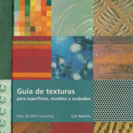 GUIA DE TEXTURAS PARA SUPERFICIES GUIA DE TEXTURAS PARA SUPERFICIES