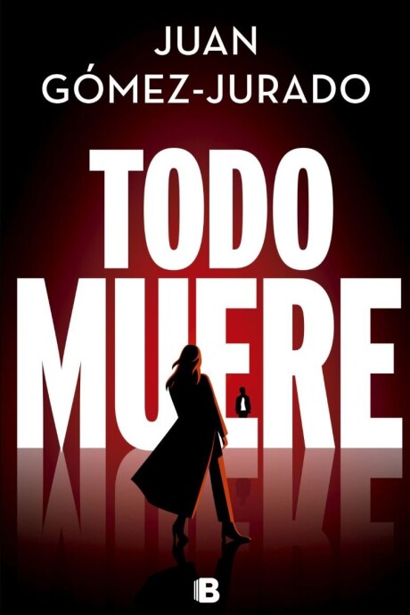 TODO MUERE TODO MUERE