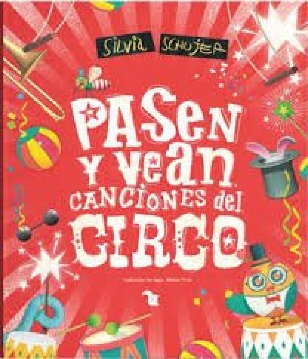PASEN Y VEAN - CANCIONES DEL CIRCO 