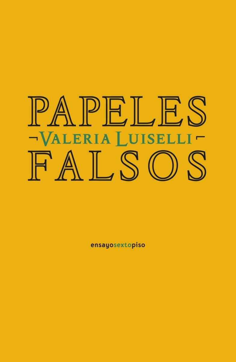Papeles Falsos 3a Ed. 