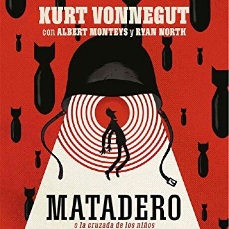 MATADERO O LA CRUZADA DE LOS NIÑOS CINCO MATADERO O LA CRUZADA DE LOS NIÑOS CINCO