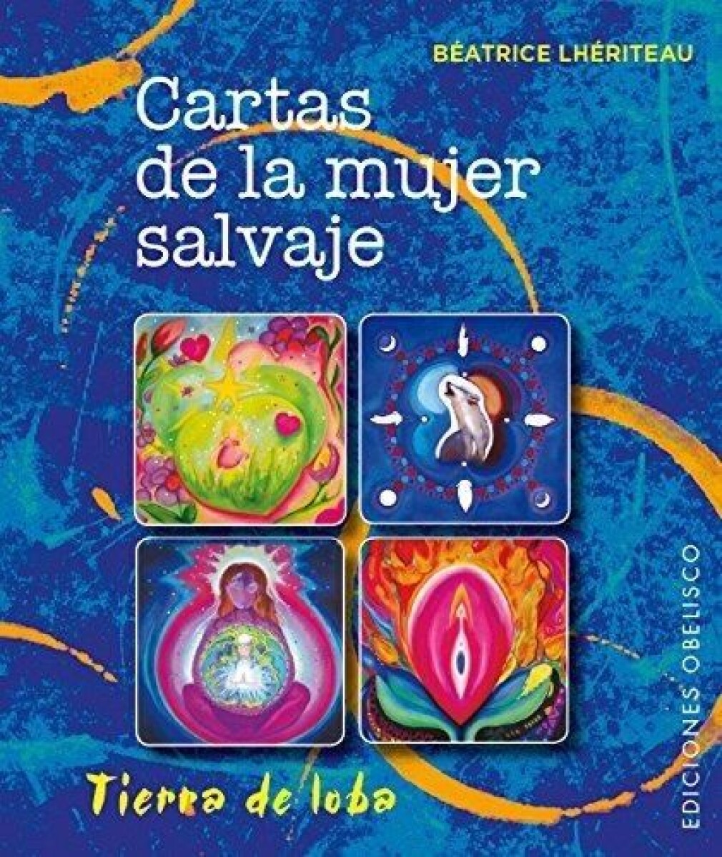 Cartas De La Mujer Salvaje (caja + Baraja): Tierra De Loba 