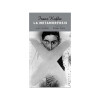 La Metamorfosis Única